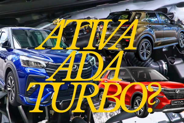 Perodua Ativa: Enjin Turbo 1.0L Yang Buktikan Kuasa Tak Perlukan Kapasiti Besar